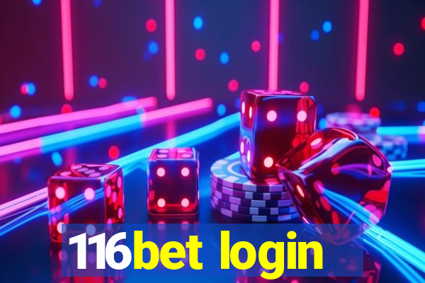 116bet login